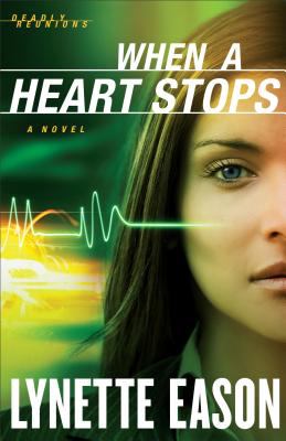 When a heart stops : a novel /