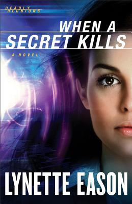 When a secret kills : a novel /