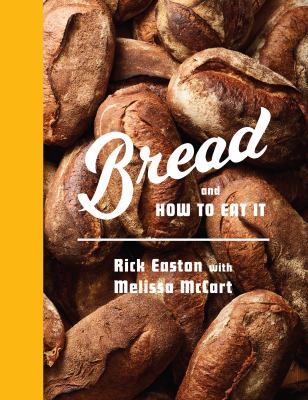 Bread and how to eat it /