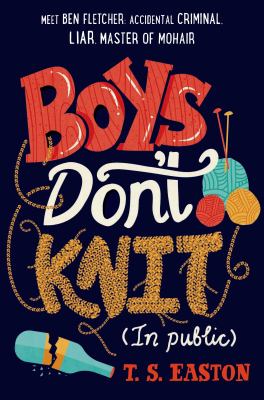 Boys don't knit : (in public) /