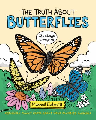 The truth about butterflies /