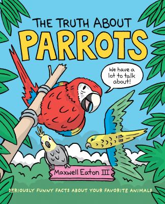The truth about parrots /
