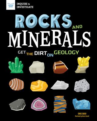Rocks and minerals : get the dirt on geology /