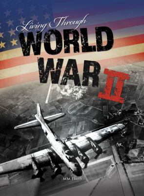 Living through World War II /