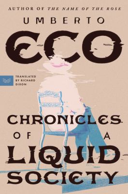 Chronicles of a liquid society /