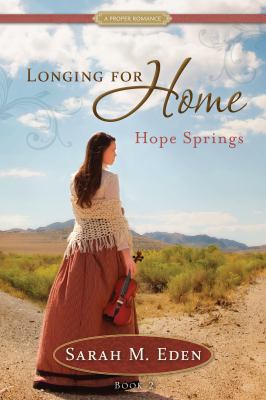 Hope Springs : a proper romance /