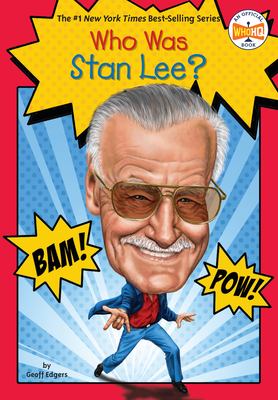 Who is Stan Lee? /
