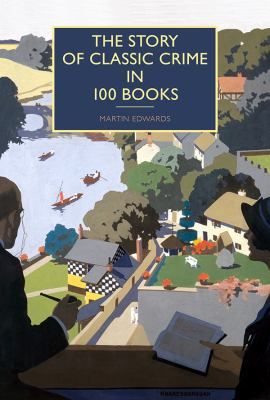 The story of classic crime in 100 books /