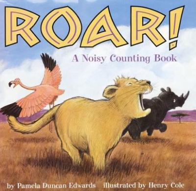 Roar! : a noisy counting book /