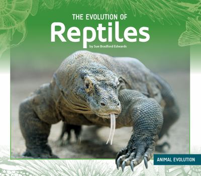 The evolution of reptiles /