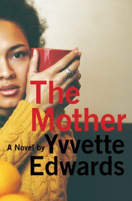 The mother : a novel /