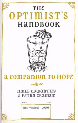 The optimist's handbook : a companion to hope /