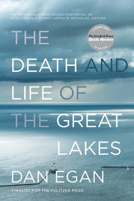 The death and life of the Great Lakes /