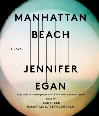 Manhattan Beach [compact disc, unabridged] : a novel /