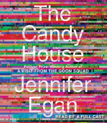The candy house [compact disc, unabridged] /