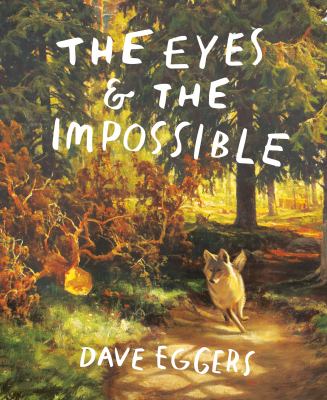 The eyes & the impossible /