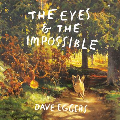 The eyes and the impossible [eaudiobook] : (newbery medal winner).