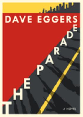 The parade : a novel /