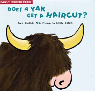 Does a yak get a haircut? /