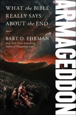 Armageddon : what the Bible really says about the end /