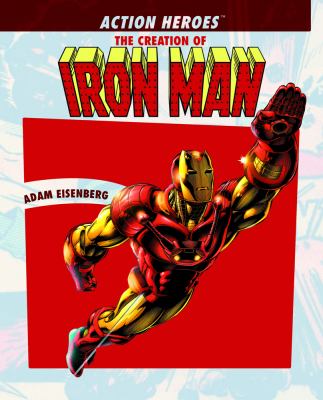 The creation of Iron Man /