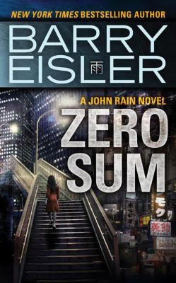 Zero sum [compact disc, unabridged] : a John Rain novel /