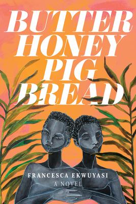 Butter honey pig bread [ebook].