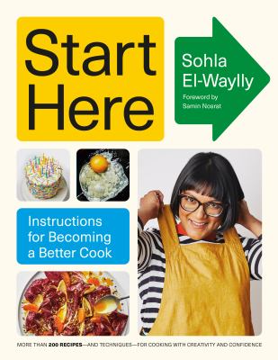 Start here [ebook] : Instructions for becoming a better cook: a cookbook.