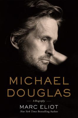 Michael Douglas : a biography /