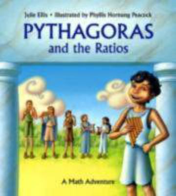 Pythagoras and the ratios : a math adventure /