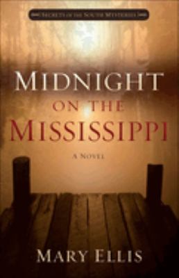 Midnight on the Mississippi : a novel /