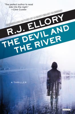 The devil and the river : a thriller /