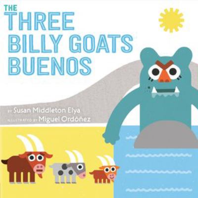 The three billy goats buenos [book with audioplayer] /