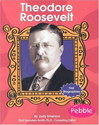 Theodore Roosevelt /