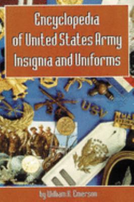 Encyclopedia of United States Army insignia and uniforms /