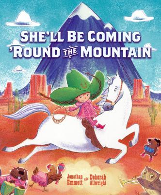 She'll be coming 'round the mountain /