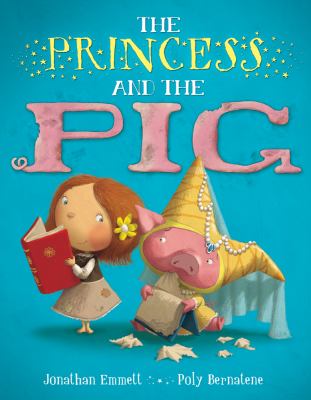The princess and the pig /