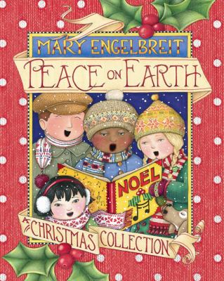 Peace on earth : a Christmas collection /