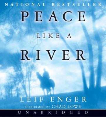 Peace like a river [compact disc, unabridged] /