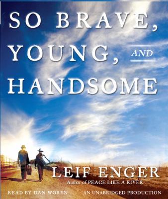 So brave, young, and handsome [compact disc, unabridged] /