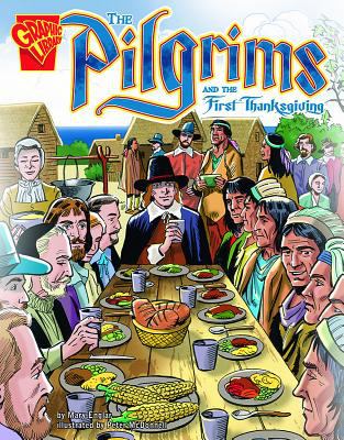 The Pilgrims and the first Thanksgiving /