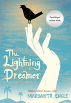 The lightning dreamer : Cuba's greatest abolitionist /