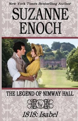 The legend of Nimway Hall: 1818 - Isabel /