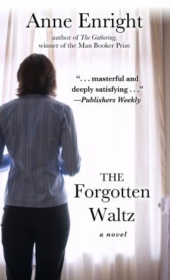 The forgotten waltz [large type] /