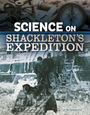 Science on Shackleton's expedition /