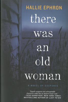 There was an old woman : a novel of suspense /
