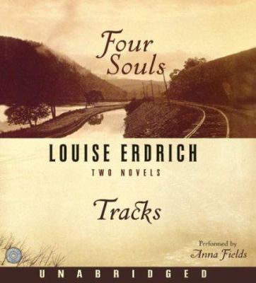 Four souls ; Tracks [compact disc, unabridged] : (two novels) /