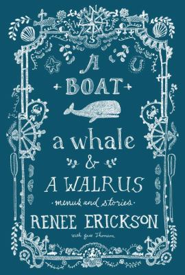 A boat, a whale, & a walrus : menus and stories /