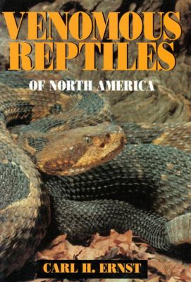 Venomous reptiles of North America /