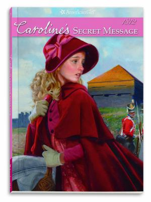 Caroline's secret message, 1812 /